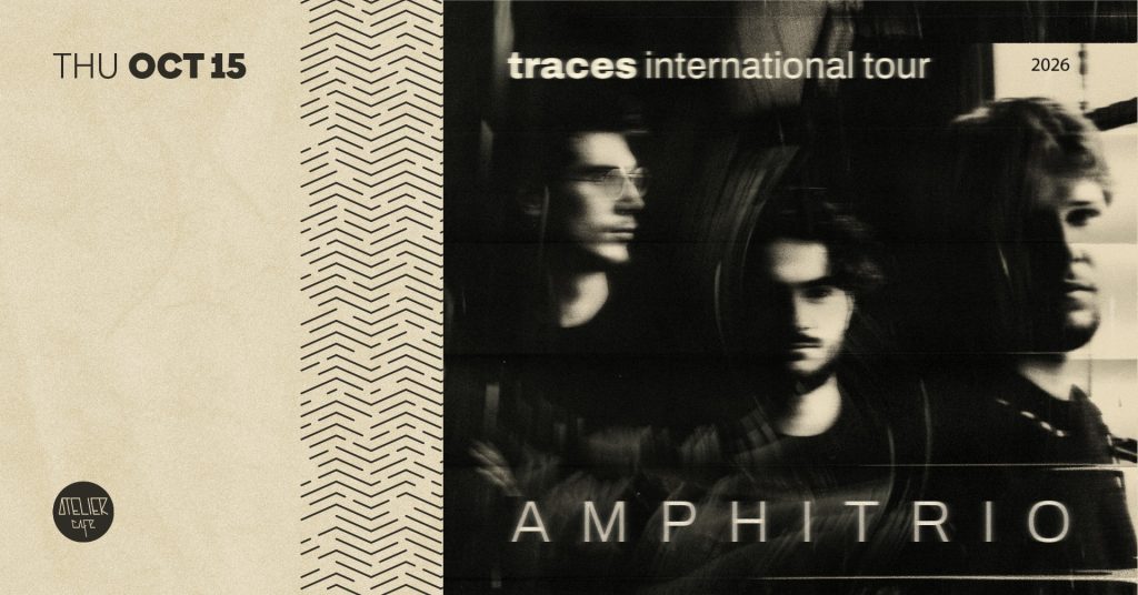 AMPHITRIO - EP Launch TRACES | Live @ Atelier