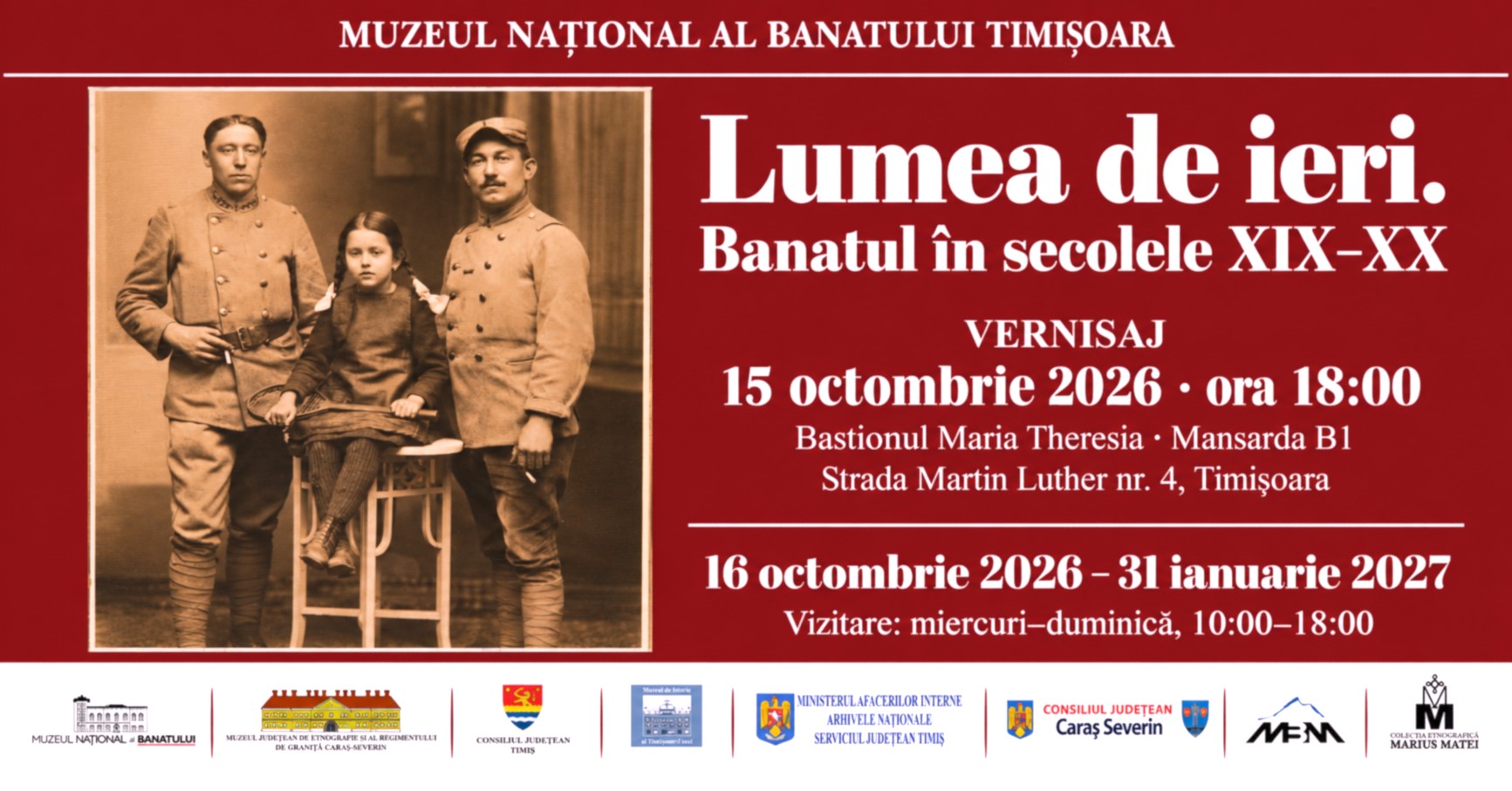 Vernisaj | Lumea de ieri. Banatul în secolele XIX–XX.