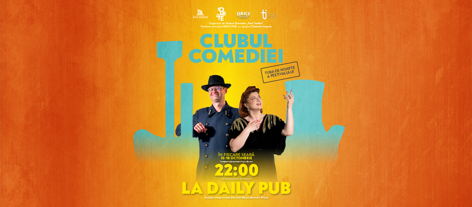 PROGRAM CLUBUL COMEDIEI în FESTIVALUL NAȚIONAL DE COMEDIE, Galați, 2026