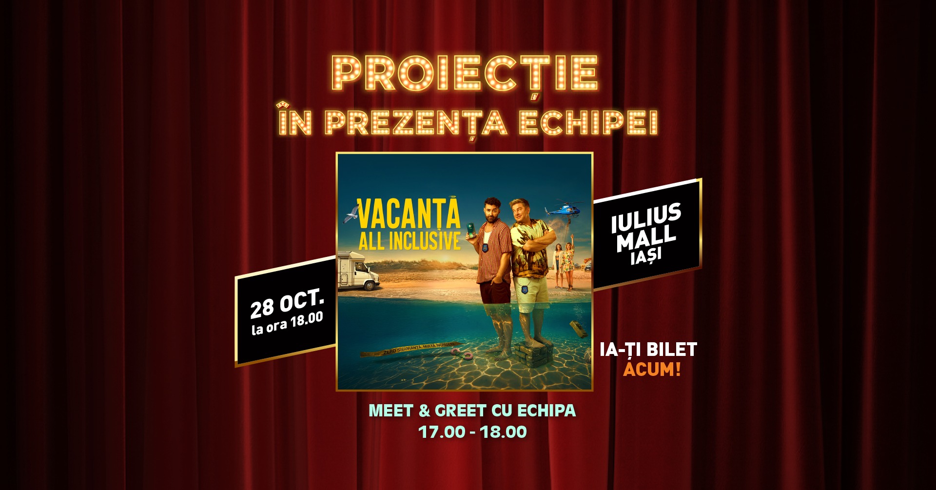 Proiecție specială „Vacanță All Inclusive”