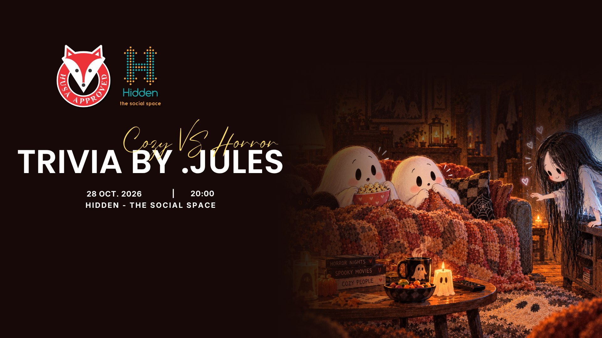 TRIVIA BY .JULES 28.10.2026 „COZY VS HORROR”