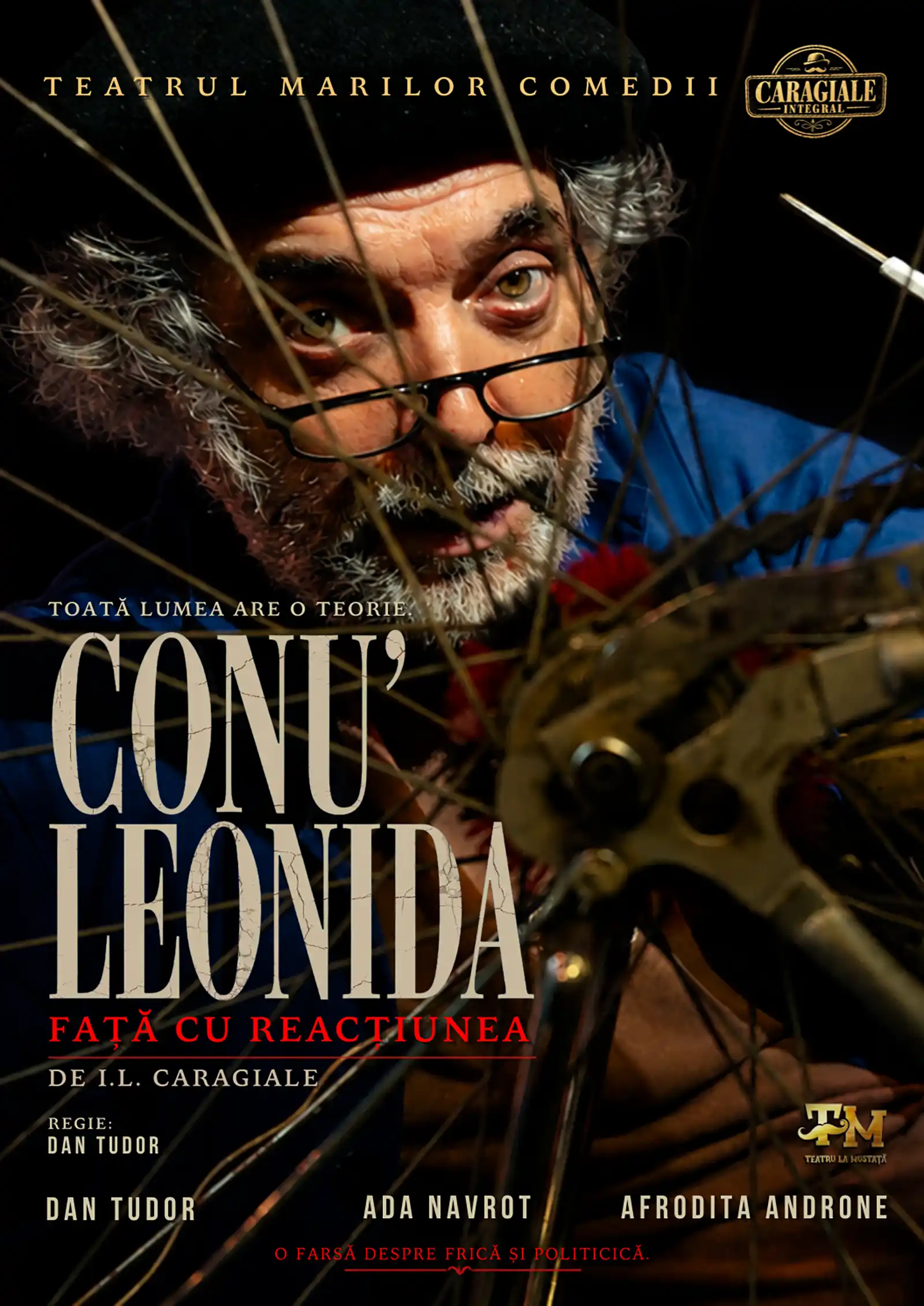 Premiera „Conu' Leonida față cu reacțiunea”, în regia lui Dan Tudor