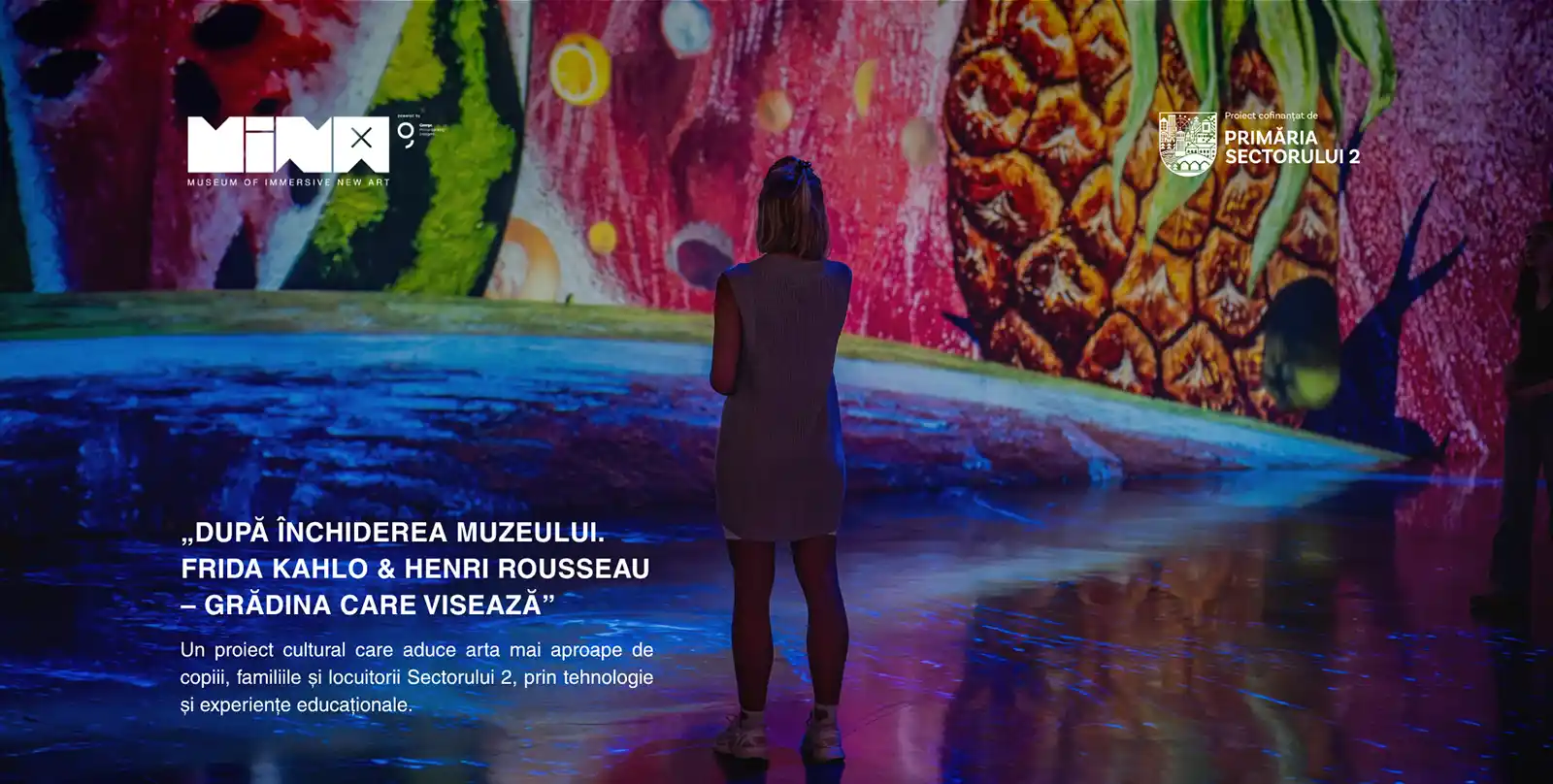 MINA anunță „După închiderea muzeului. Frida Kahlo & Henri Rousseau – Grădina care visează” Spectacol gratuit, concert de lansare și activități pentru copii, dedicate comunității Sectorului 2