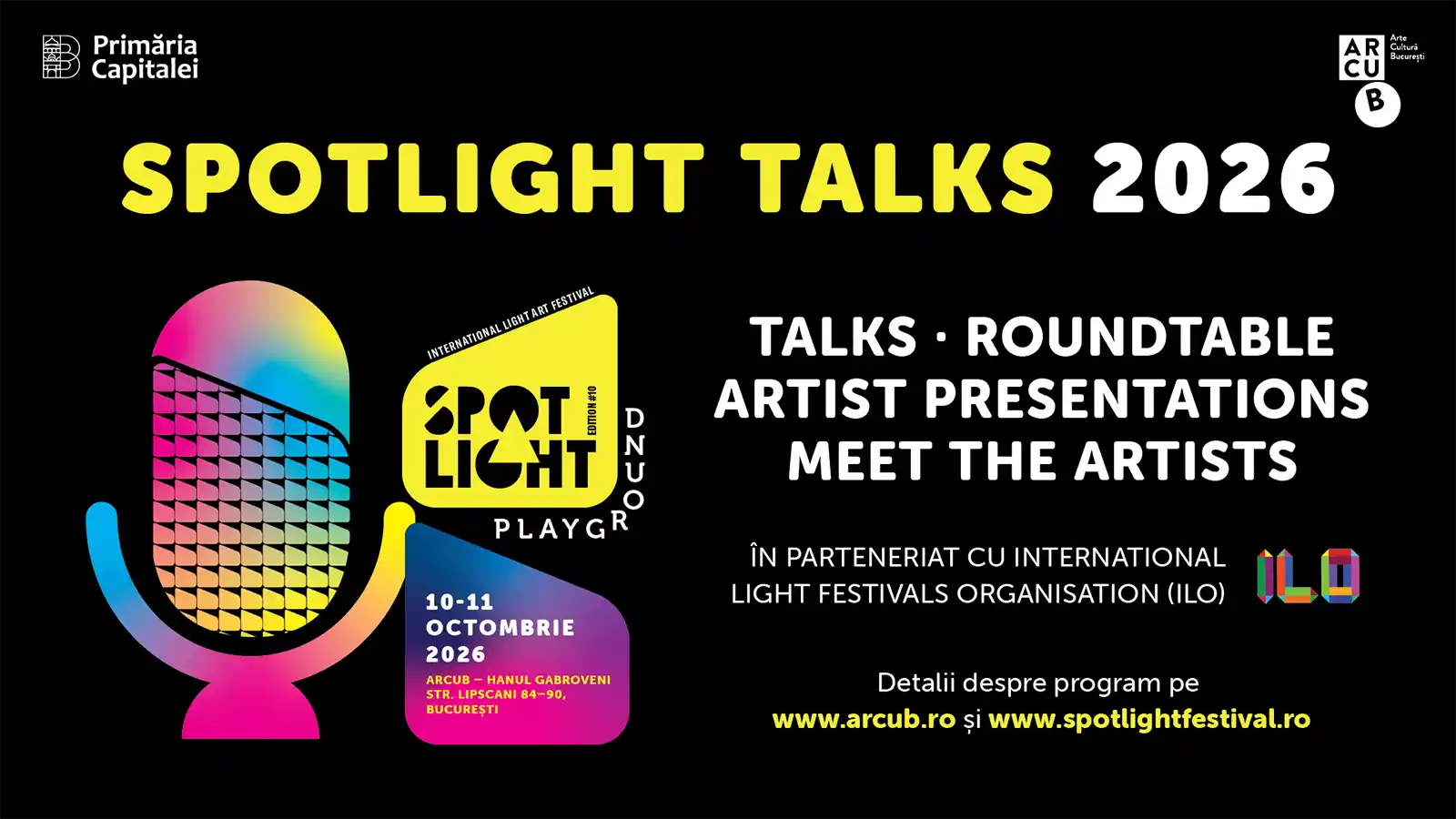 Dezbateri, conferințe și &icirc;nt&acirc;lniri cu artiști internaționali la Spotlight 2026