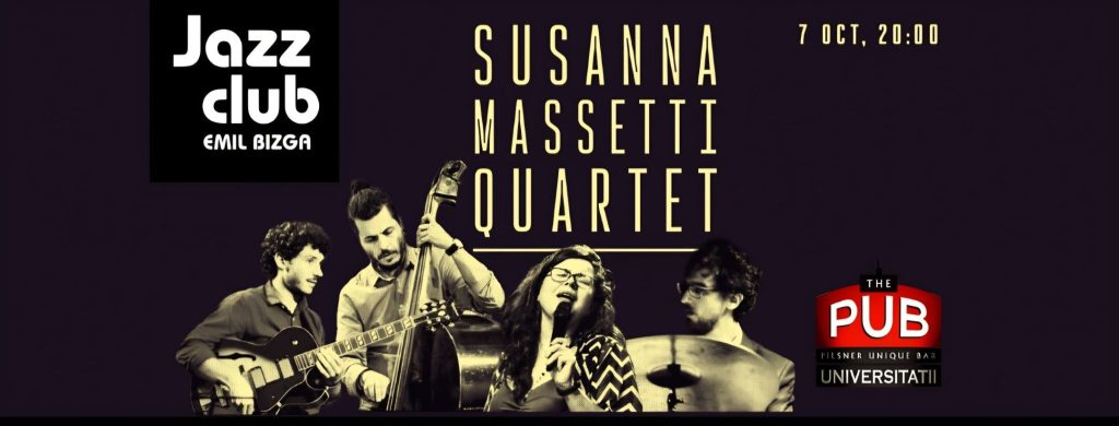 Susanna Massetti Quartet @ The Pub - Universității