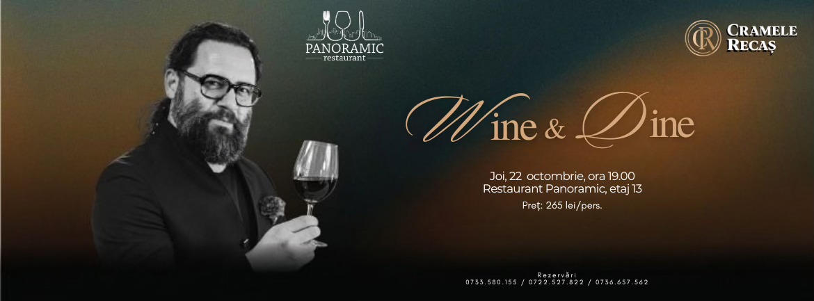 Wine & Dine la Restaurant Panoramic 🍷 Cramele Recaș