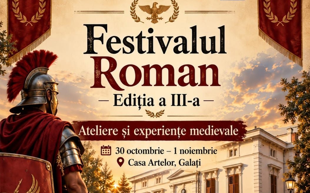 festivalul roman 2026 galati