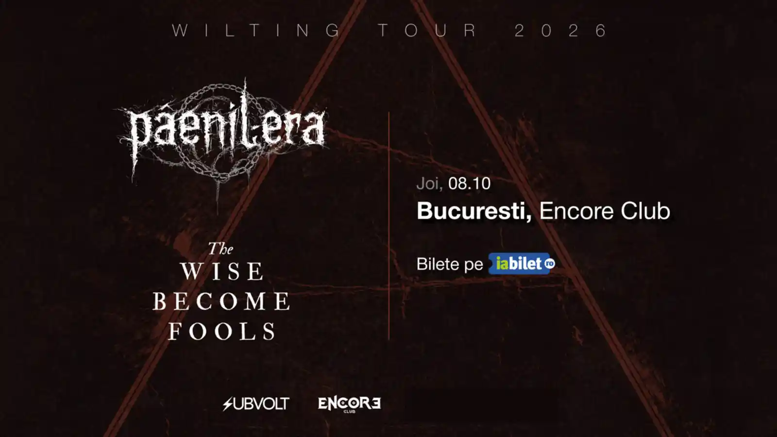 Pâenil Era și The Wise Become Fools în Encore